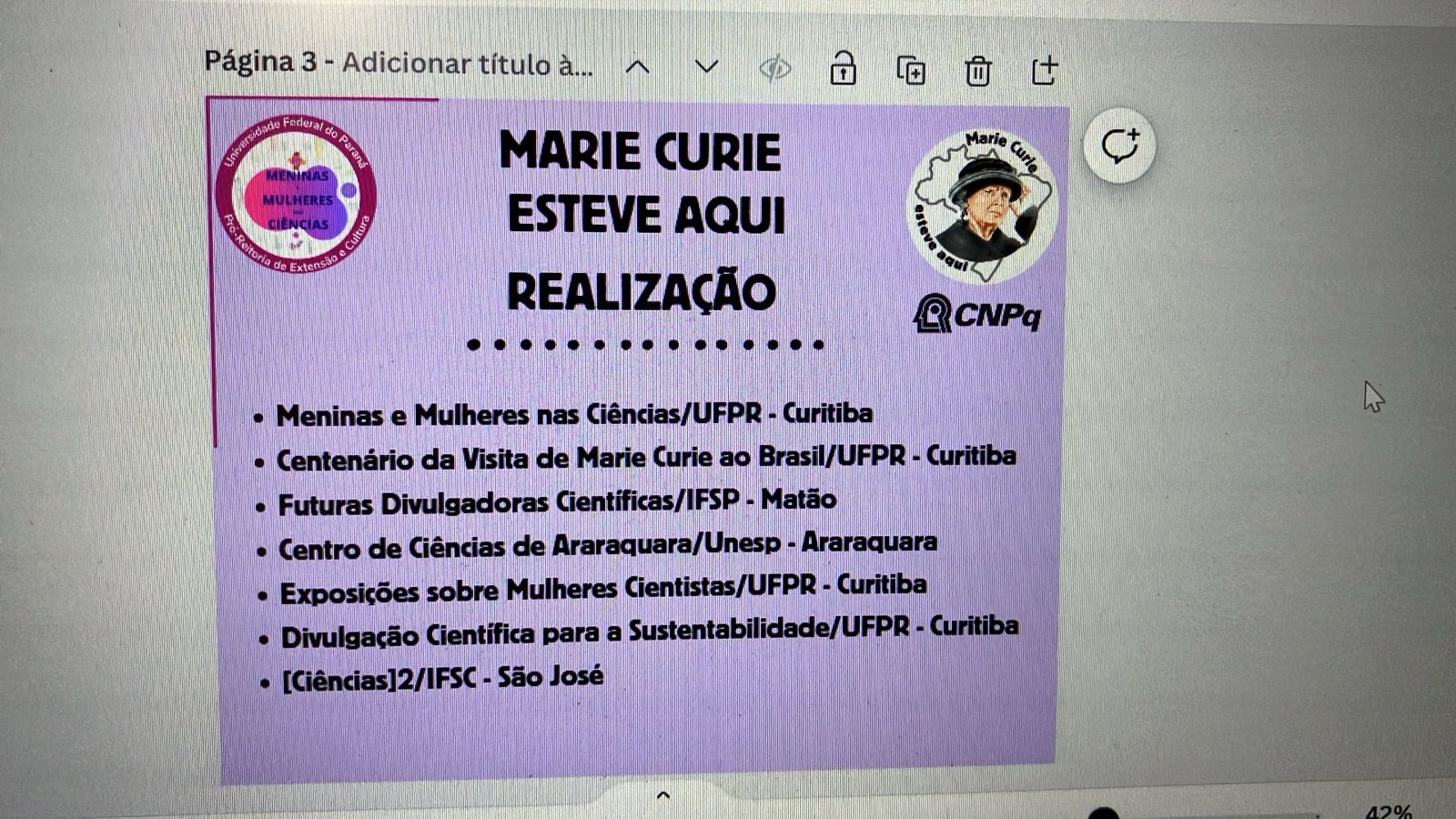 O circuito expositivo, que vai passar por mais três cidades, é organizado pela UFPR e tem participação do projeto [Ciências]2, do Câmpus São José do IFSC